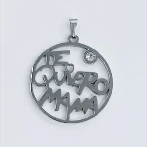 Stainless steel- Te quiero Mamá- I love you MoM - Charm